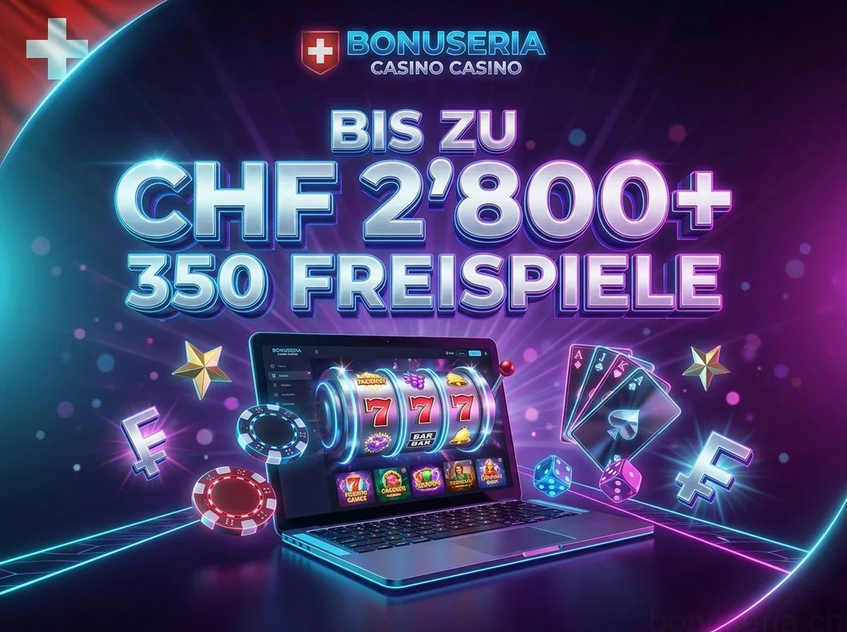 BIS ZU CHF 2'800+ 350 FREISPIELE